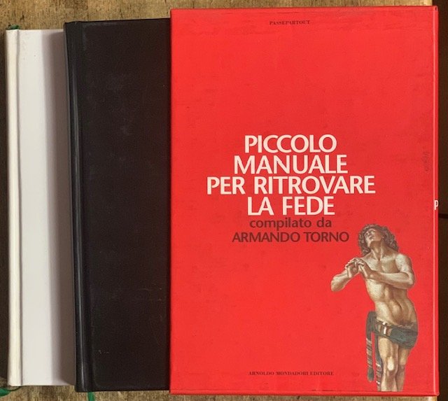 PICCOLO MANUALE PER PERDERE LA FEDE - PICCOLO MANUALE PER …