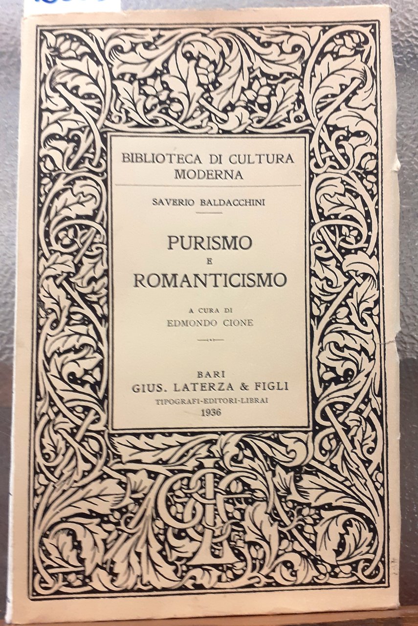PURISMO E ROMANTICISMO. A cura di Edmondo Cione.
