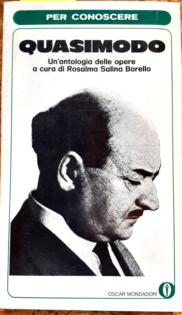 QUASIMODO. UN'ANTOLOGIA DELLE OPERE.