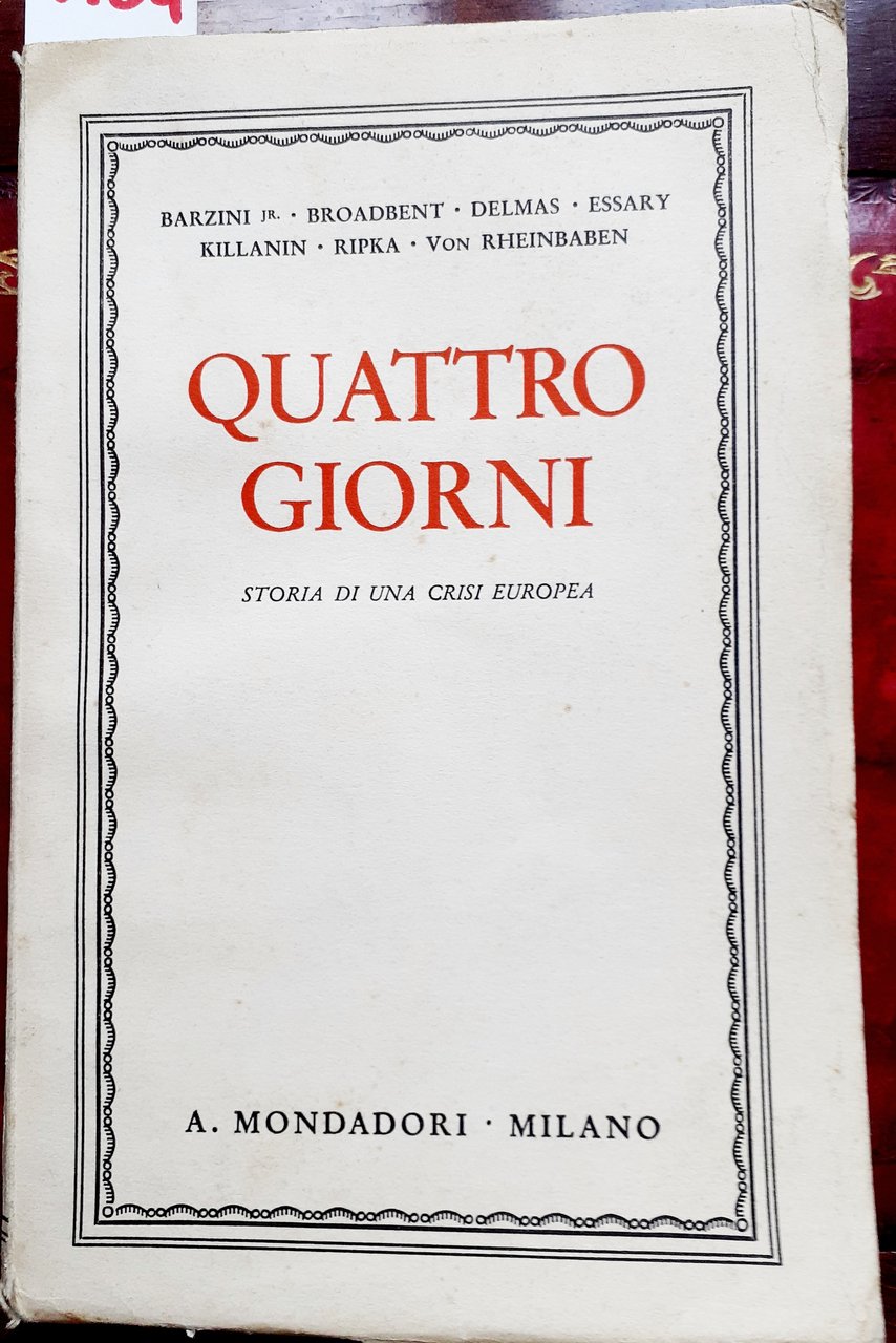 QUATTRO GIORNI: STORIA DI UNA CRISI EUROPEA.