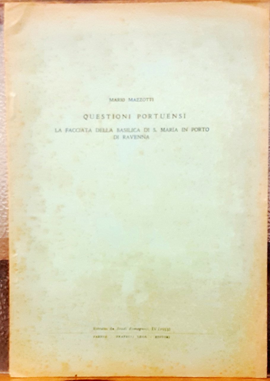 QUESTIONI PORTUENSI: LA FACCIATA DELLA BASILICA DI S. MARIA IN …