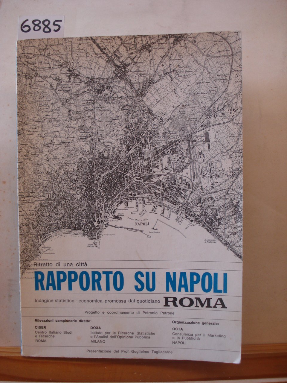 RAPPORTO SU NAPOLI. Indagine statistica sulla Città di Napoli promossa …