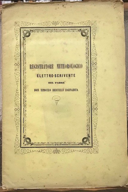 REGISTRATORE METEREOLOGICO ELETTRO-SCRIVENTE.
