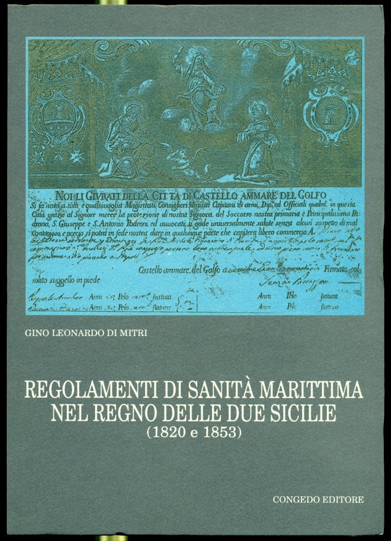 REGOLAMENTI DI SANITA' MARITTIMA NEL REGNO DELLE DUE SICILIE (1820 …