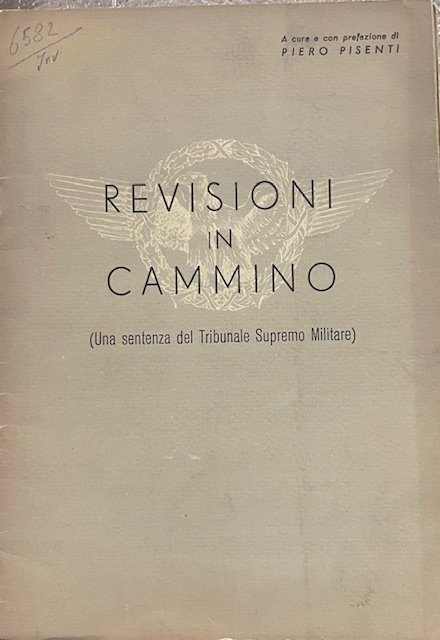 REVISIONI IN CAMMINO (UNA SENTENZA DEL TRIBUNALE SUPREMO MILITARE).