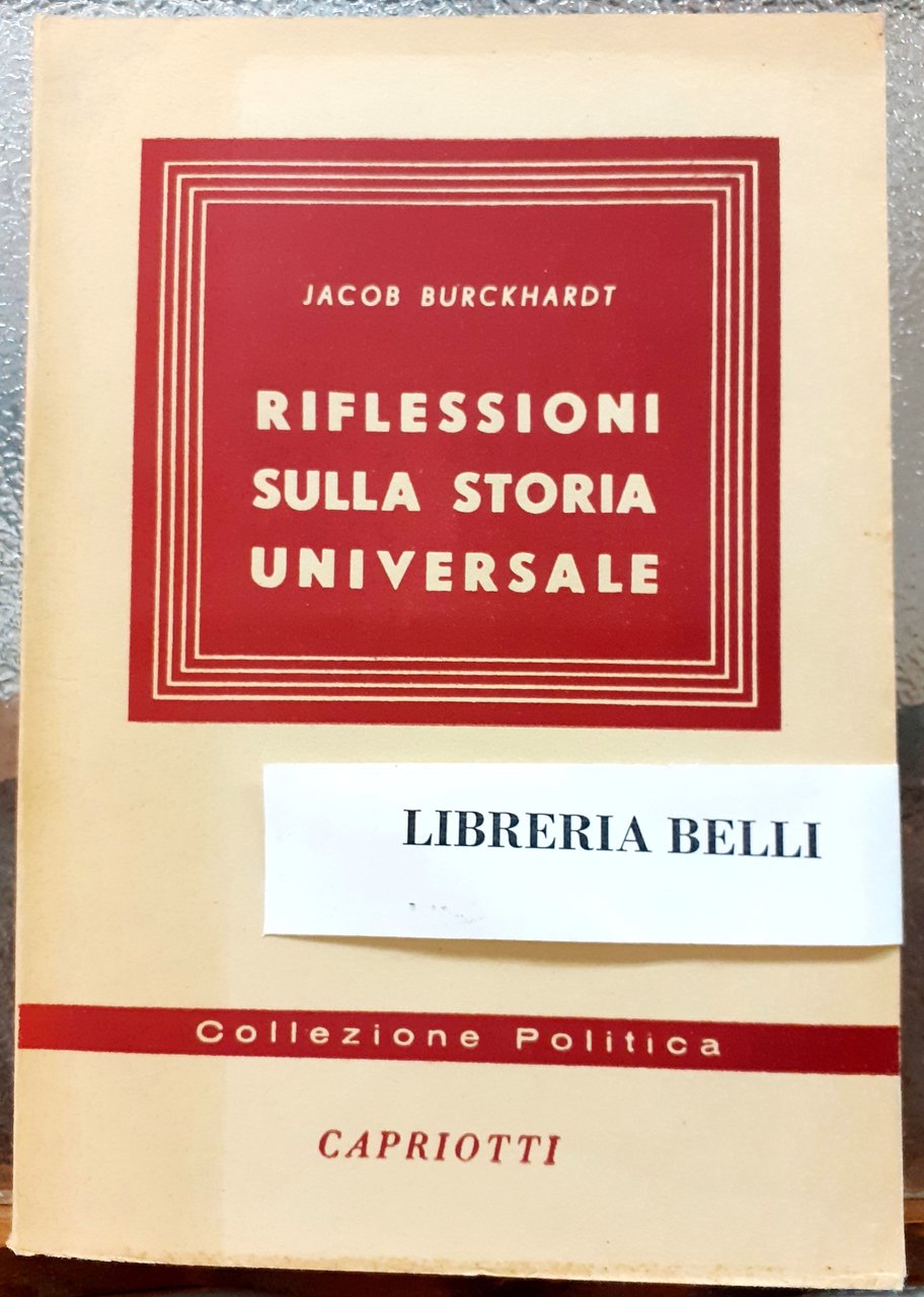 RIFLESSIONI SULLA STORIA UNIVERSALE.