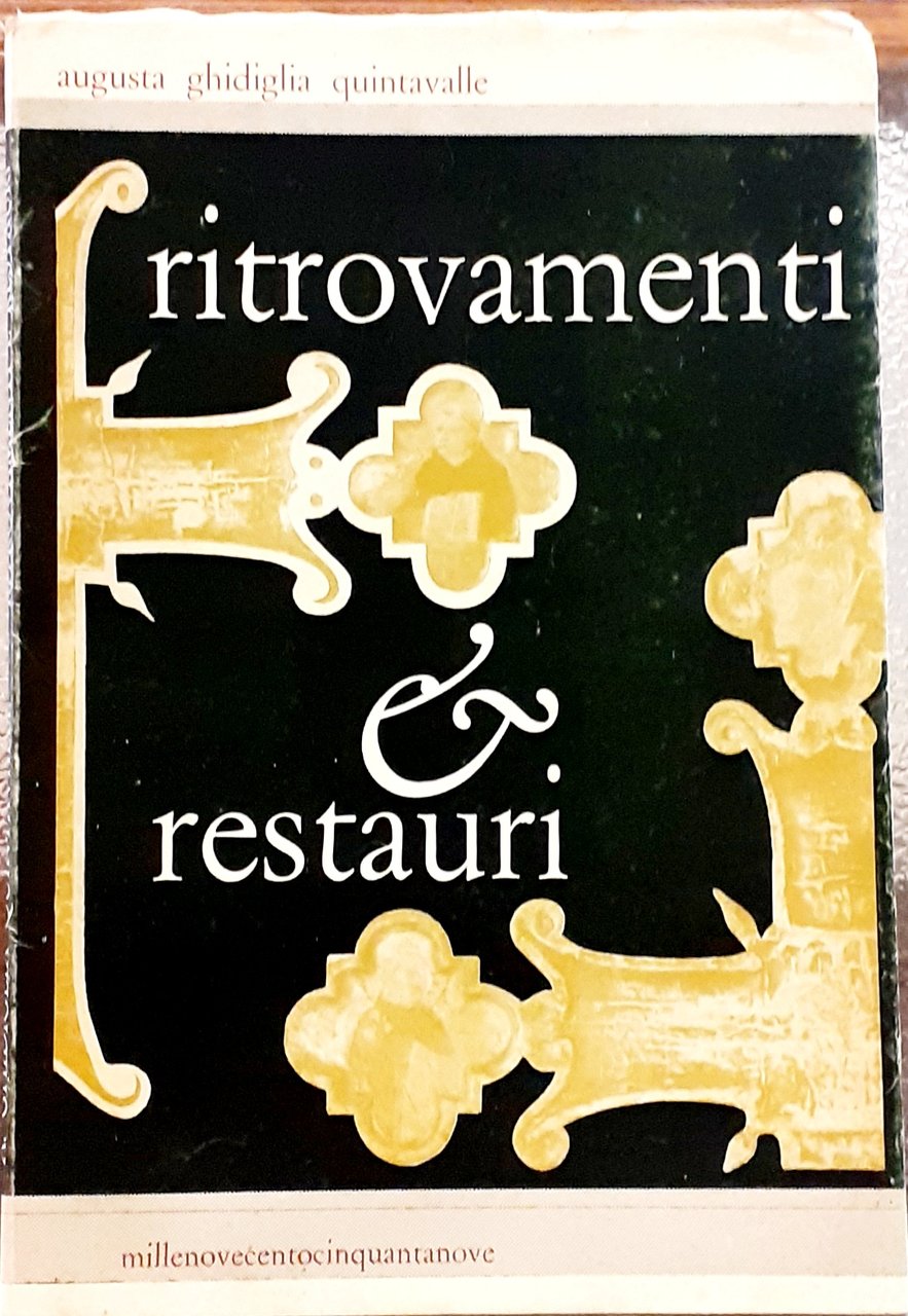 RITROVAMENTI E RESTAURI.