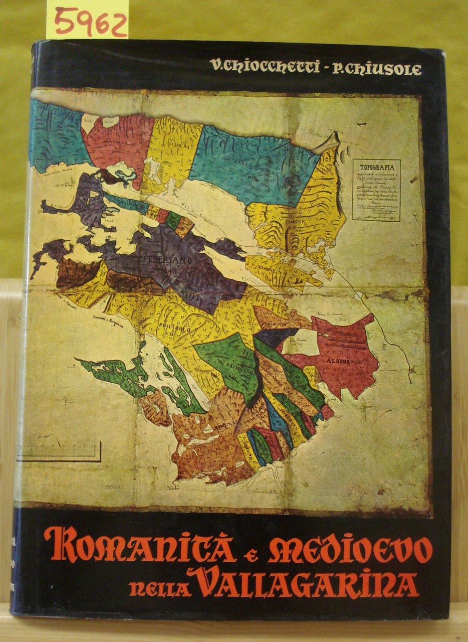 ROMANITA' E MEDIOEVO NELLA VALLAGARINA.