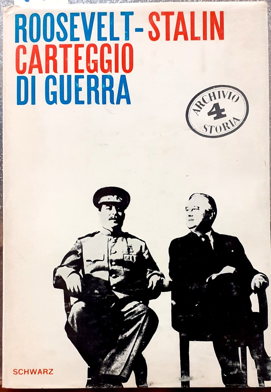 ROOSVELT-STALIN. CARTEGGIO DI GUERRA.,