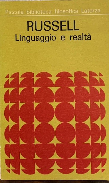 RUSSEL. LINGUAGGIO E REALTA'.