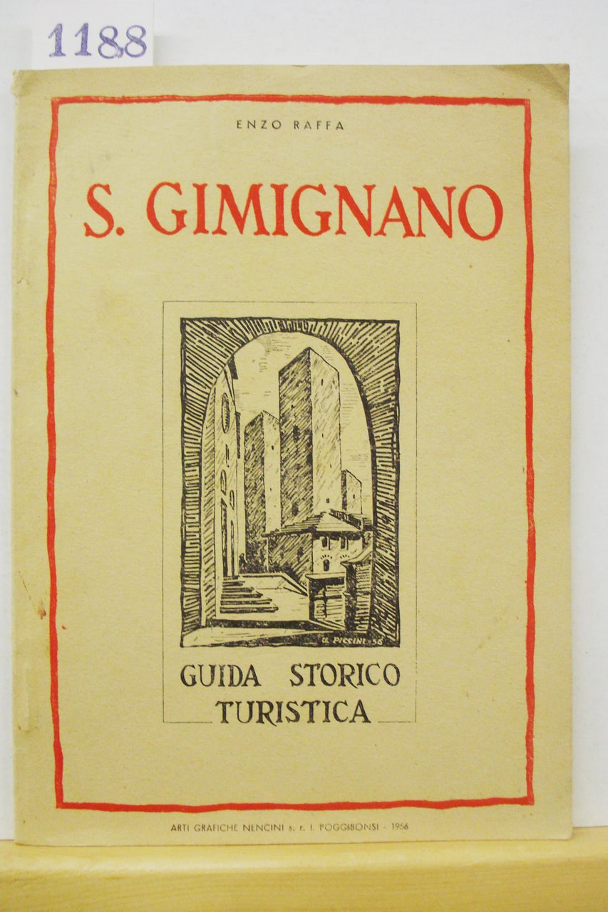 S. GIMINIANO, GUIDA STORICO TURISTICA.