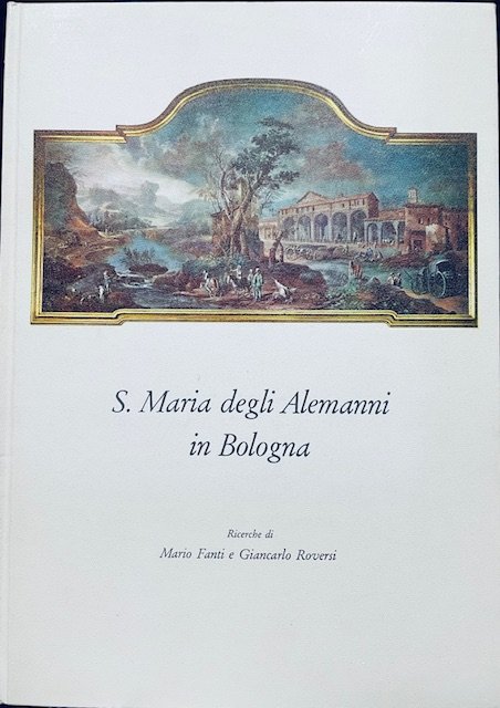 S.MARIA DEGLI ALEMANNI IN BOLOGNA.