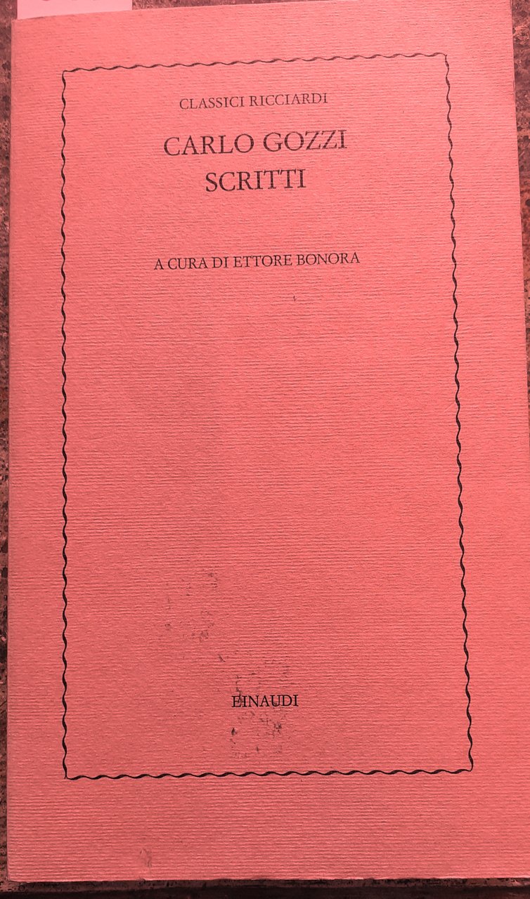 SCRITTI. A cura di Ettore BONORA.