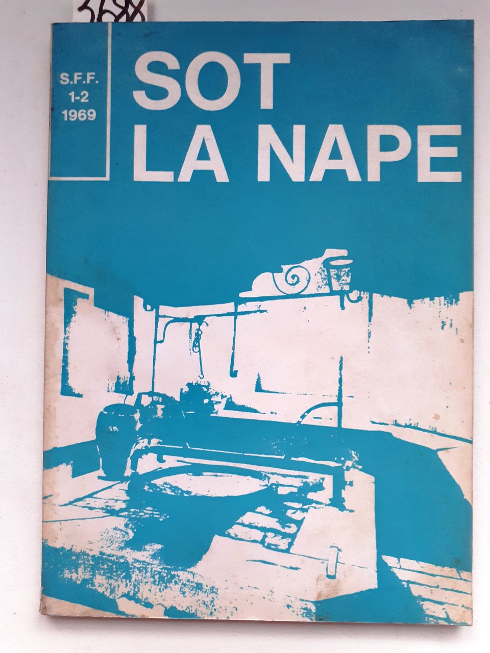 SOT LA NAPE. LINGUA, LETTERATURA, ARTI E TRADIZIONI POPOLARI. ATTI …