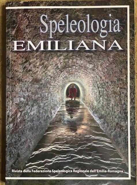 SPELEOLOGIA EMILIANA. N° 6. Serie V. Anno XXXVI - 2015.