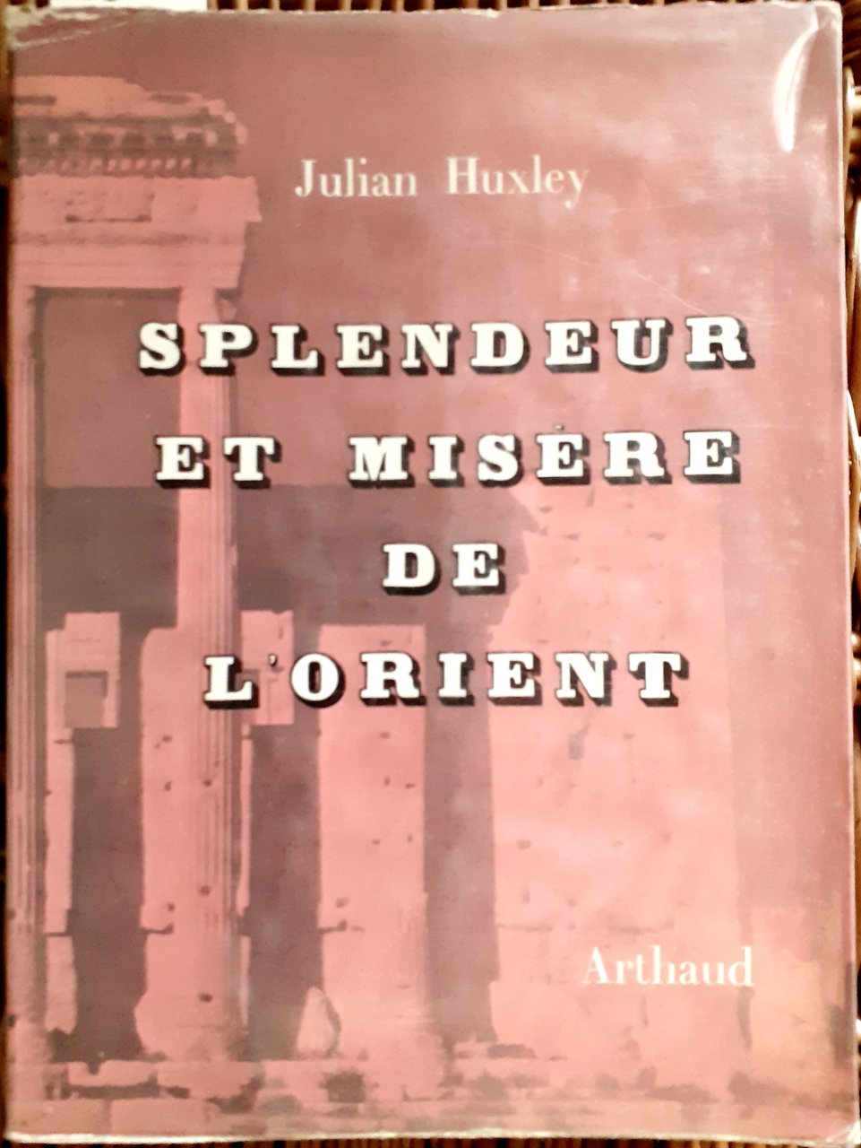 SPLENDEUR ET MISERE DE L'ORIENT.