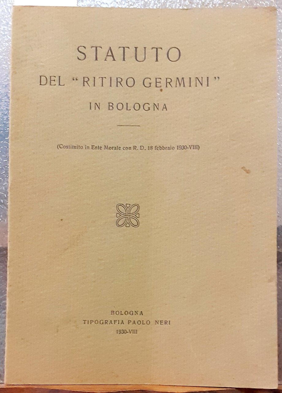 STATUTO DEL "RITIRO GERMINI" IN BOLOGNA.