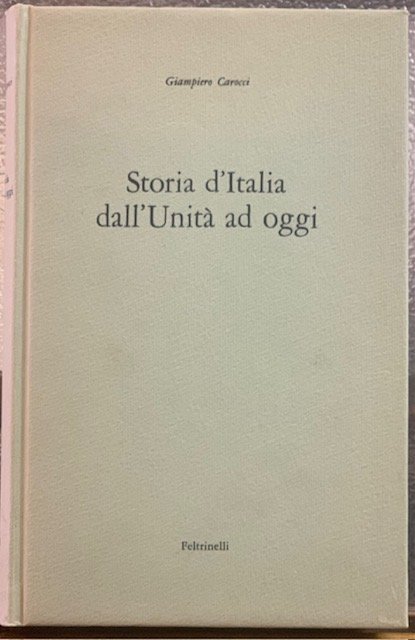 STORIA D'ITALIA DALL'UNITA' AD OGGI.