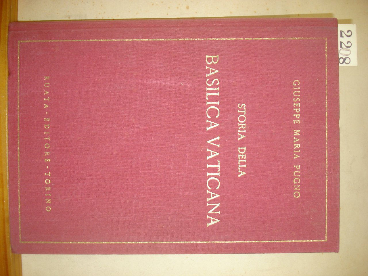 STORIA DELLA BASILICA VATICANA. Due conferenze di G. M. Pugno.