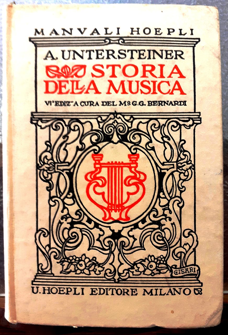 STORIA DELLA MUSICA; sesta edizione interamente riveduta e corretta, ampliata …