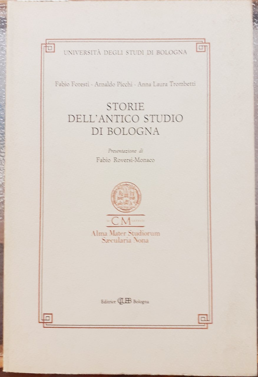 STORIE DELL'ANTICO STUDIO DI BOLOGNA.