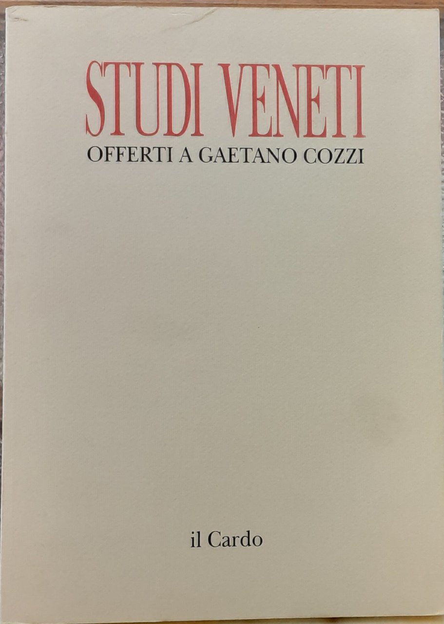 STUDI VENETI: OFFERTI A GAETANO COZZI.