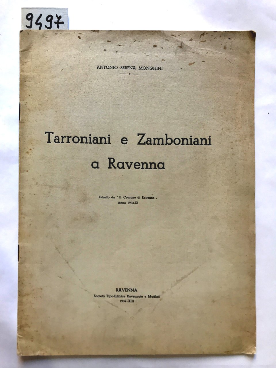 TARRONIANI E ZAMBONIANI A RAVENNA.