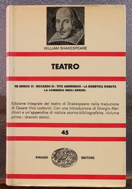 TEATRO: RE ENRICO VI-RICCARDO III-TITO ANDRONICO-LA BISBETICA DOMATA.