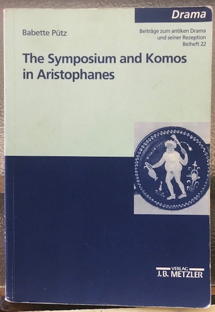 THE SYMPOSIUM AND KOMOS IN ARISTOPHANES.