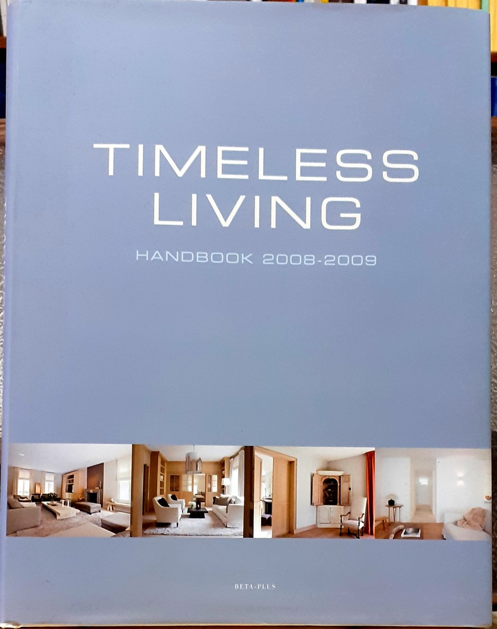 TIMELESS LIVING HANDBOOKS 2008-2009.