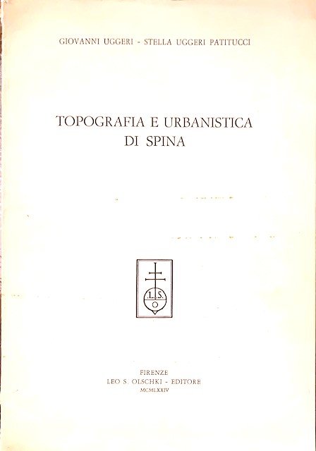 TOPOGRAFIA E URBANISTICA DI SPINA.