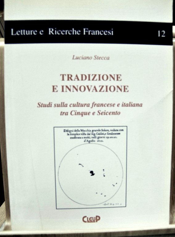 TRADIZIONE E INNOVAZIONE: STUDI SULLA CULTURA FRANCESE E ITALIANA TRA …