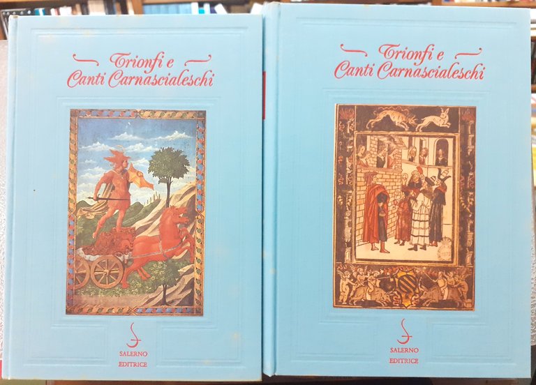 TRIONFI E CANTI CARNASCIALESCHI TOSCANI DEL RINASCIMENTO.