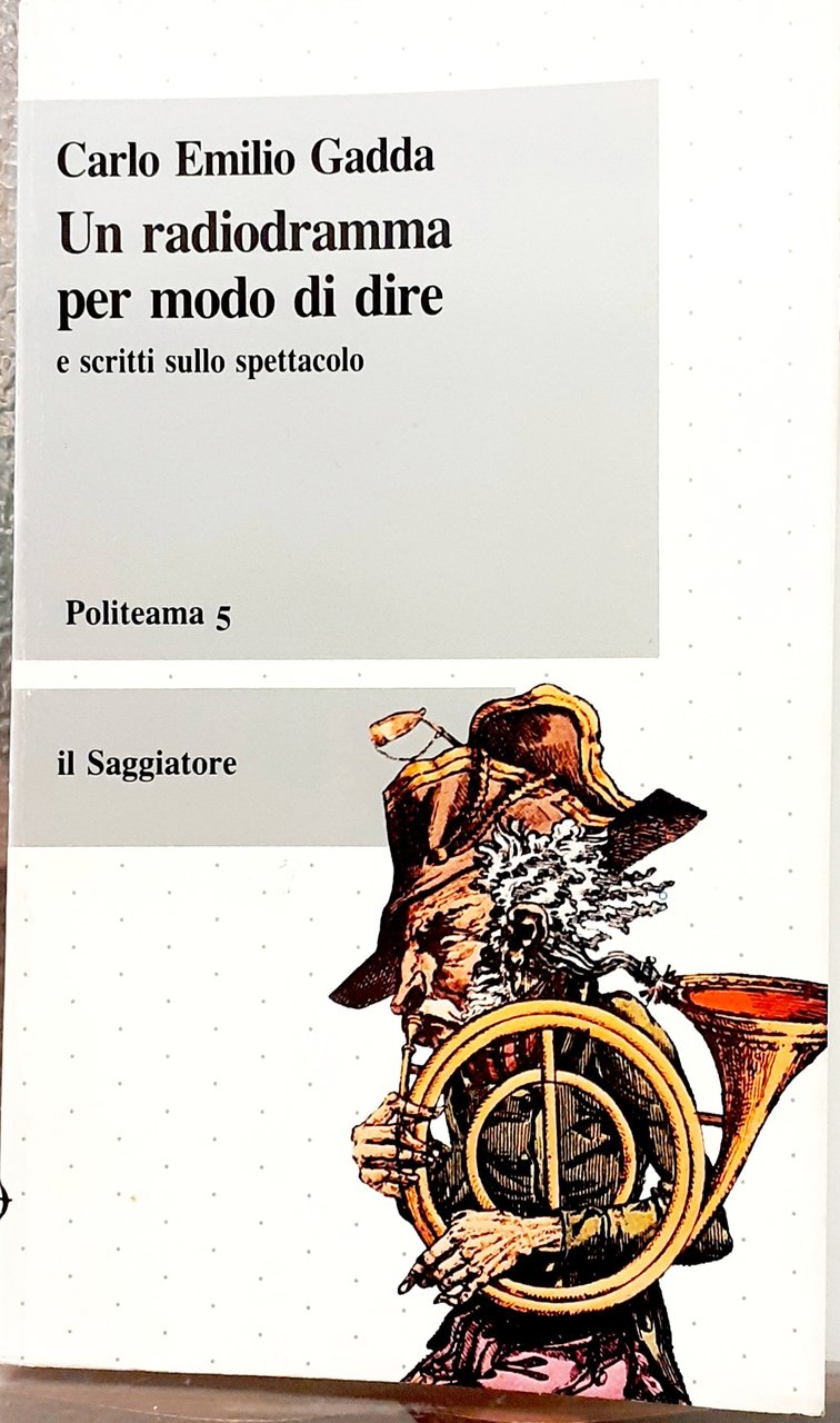 UN RADIOGRAMMA PER MODO DI DIRE E SCRITTI SULLO SPETTACOLO.