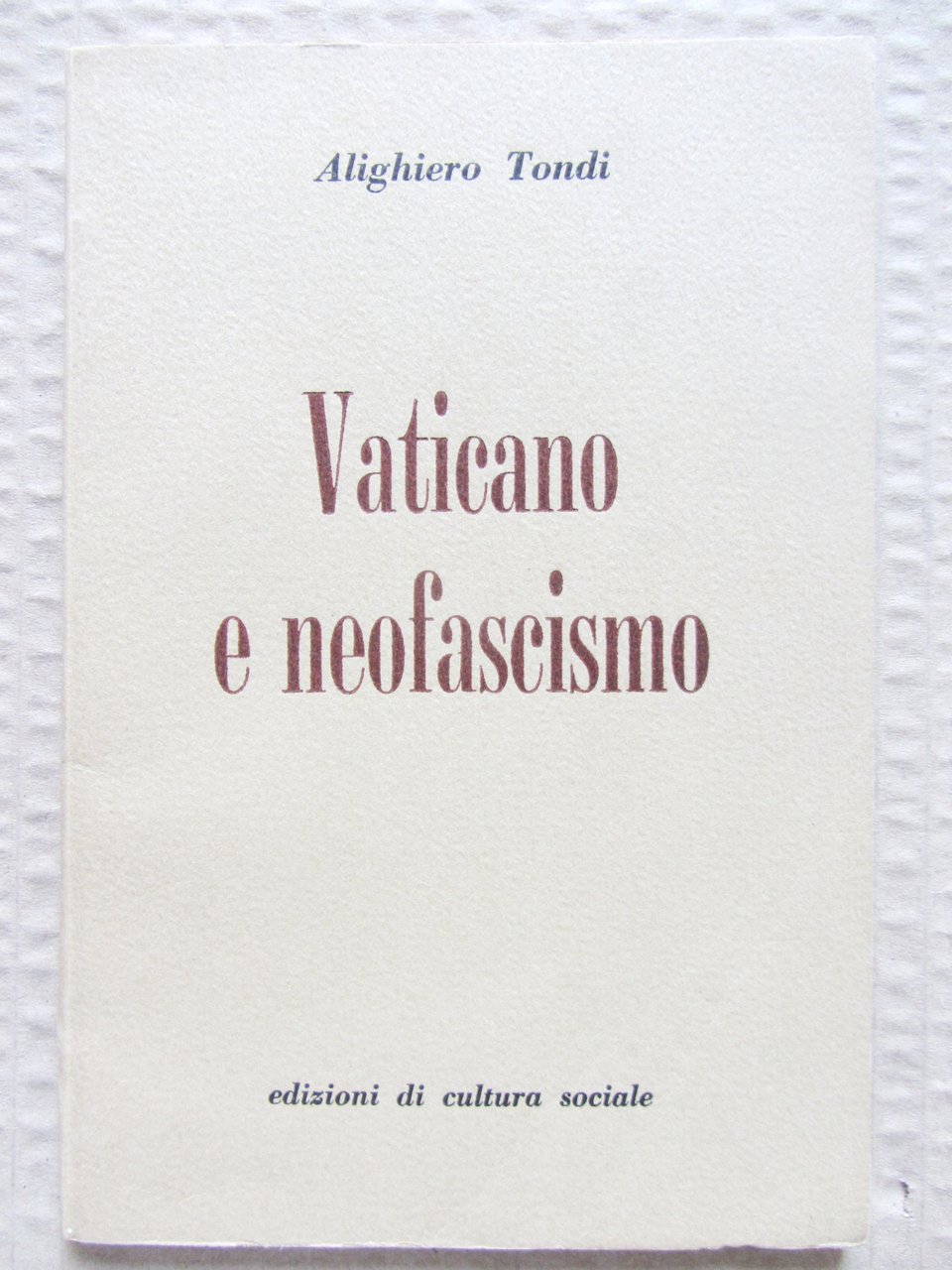 VATICANO E NEOFASCISMO.