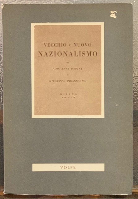 VECCHIO E NUOVO NAZIONALISMO.