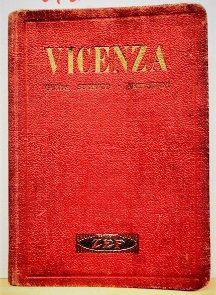 VICENZA LA CITTA' DEI PALAZZI. BREVE GUIDA INDISPENSABILE A CHI …