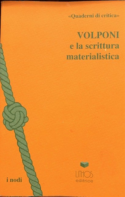 VOLPONI E LA SCRITTURA MATERIALISTICA.,<>.