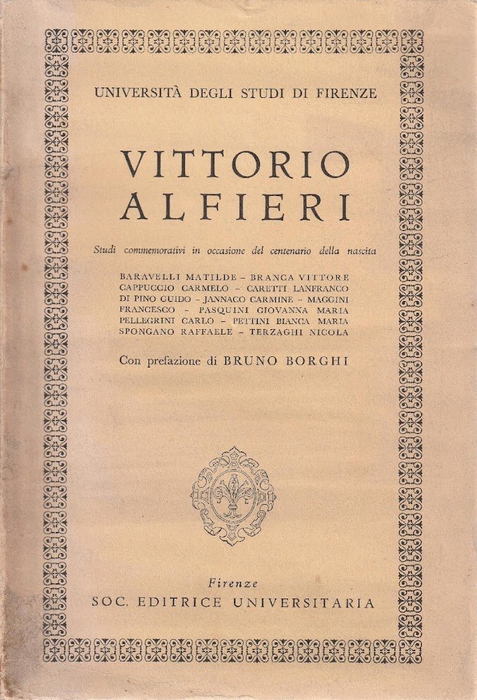 1^ edizione autografata! Vittorio Alfieri. Studi commemorativi in occasione del …