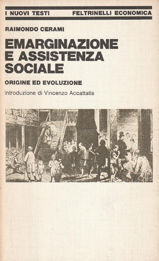 1^ edizione! Emarginazione e assistenza sociale: origine ed evoluzione