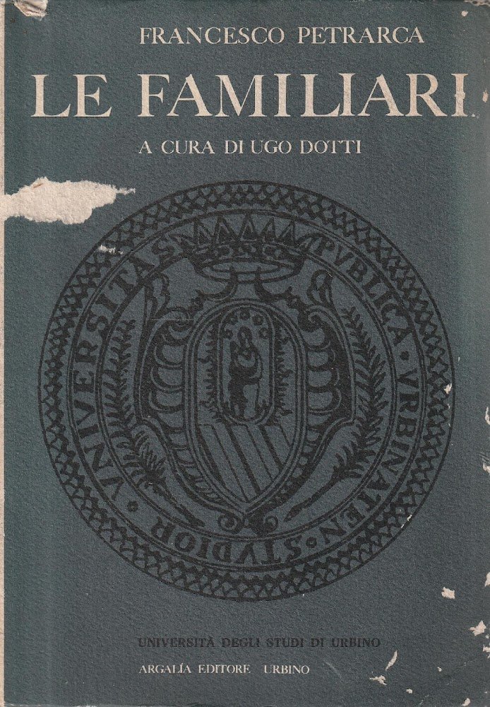 1^ edizione! Francesco Petrarca. Le familiari | Immagine principale