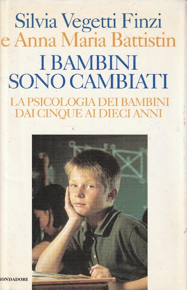 1^ Edizione ! I bambini sono cambiati. La psicologia dei …