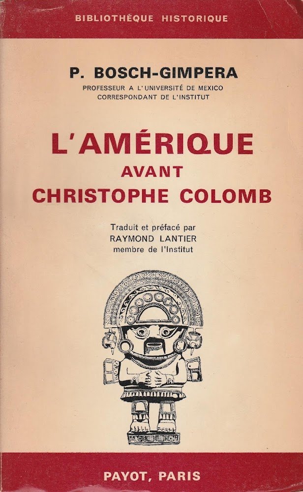 1^ edizione! L'amérique avant Christophe Colomb