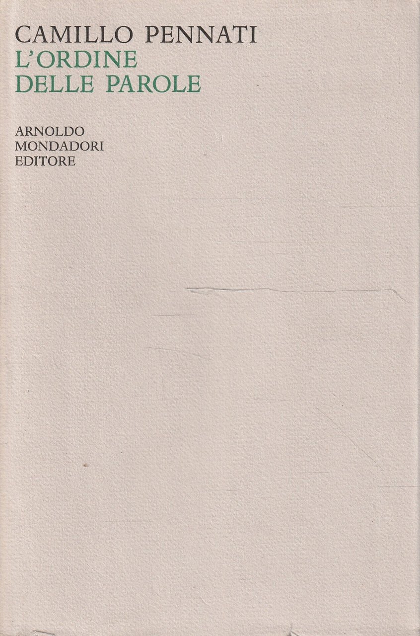 1^ edizione! L'ordine delle parole di Camillo Pennati