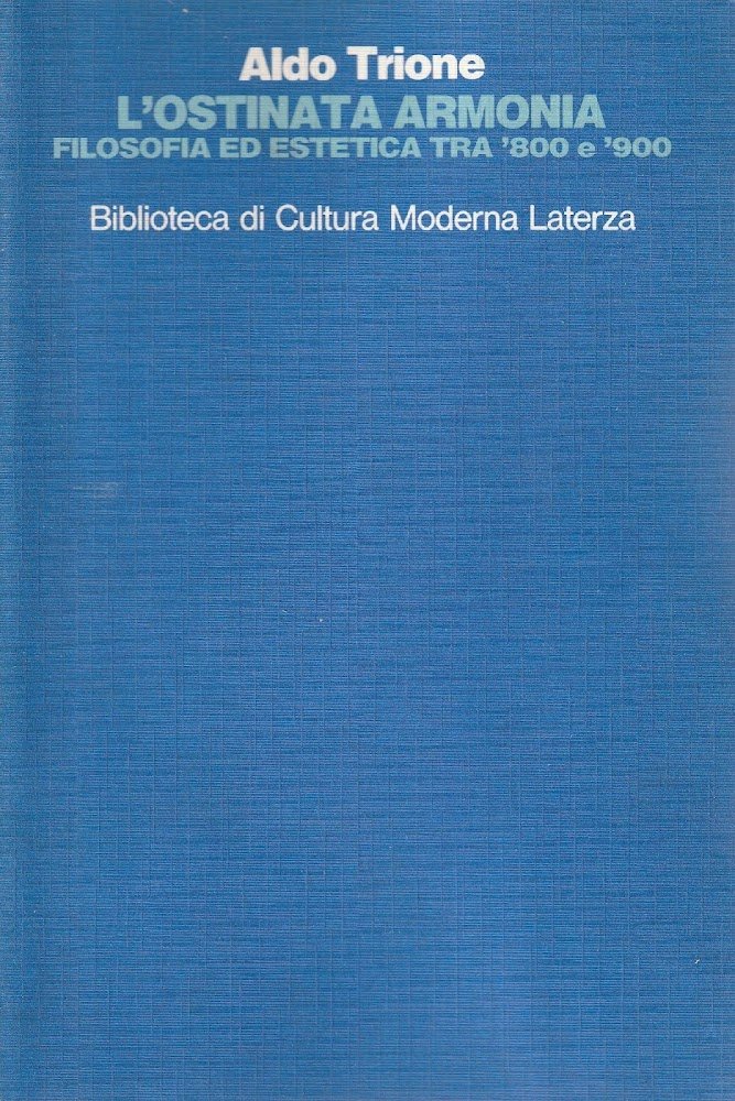 1^ edizione! L' ostinata armonia : filosofia ed estetica tra …