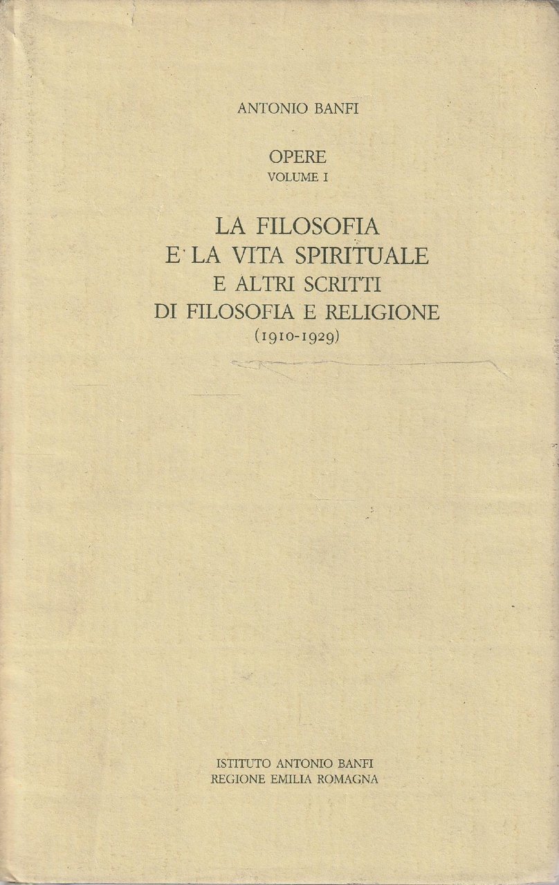 1^ edizione! La filosofia e la vita spirituale e altri …