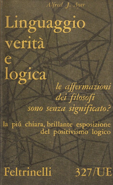 1^ edizione! Linguaggio verità e logica