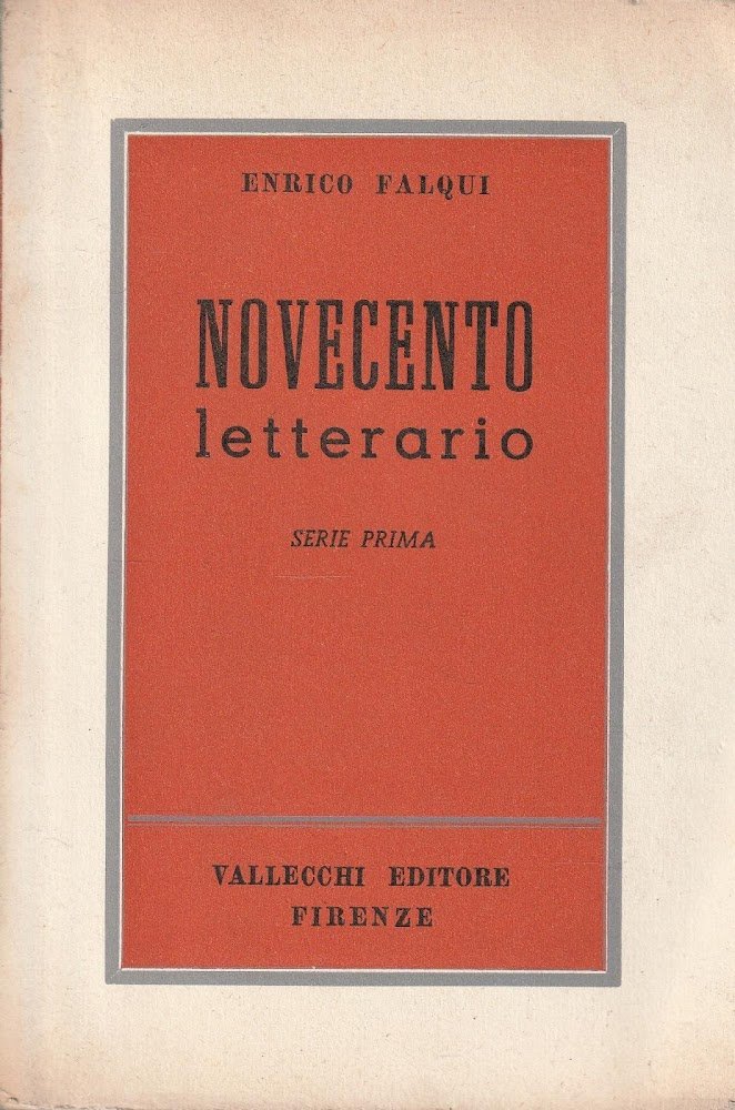 1^ Edizione ! Novecento letterario. Serie prima