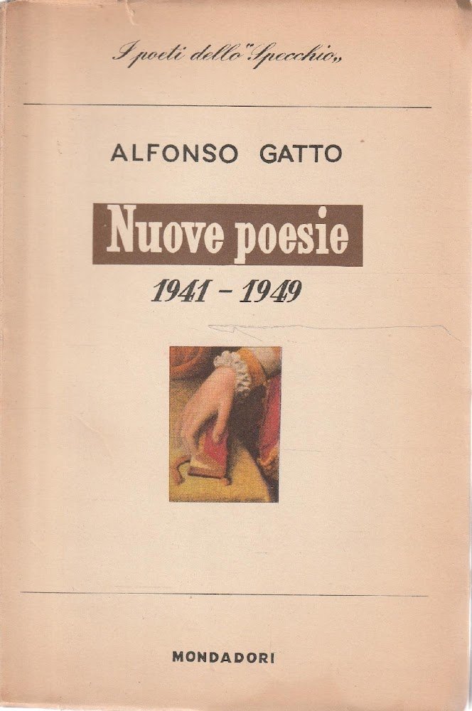 1^ Edizione ! Nuove poesie 1941-1949
