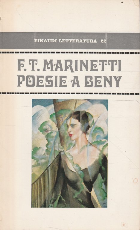 1^ edizione! Poesie a Beny di F.T. Marinetti